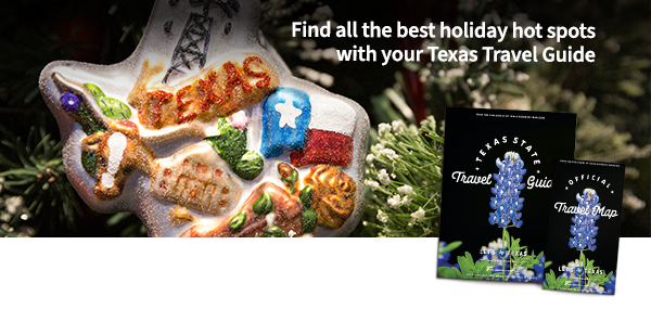 Find all the best holiday hot spots with your Texas Travel Guide