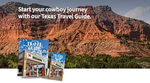 Start your cowboy journey with our Texas Travel Guide.