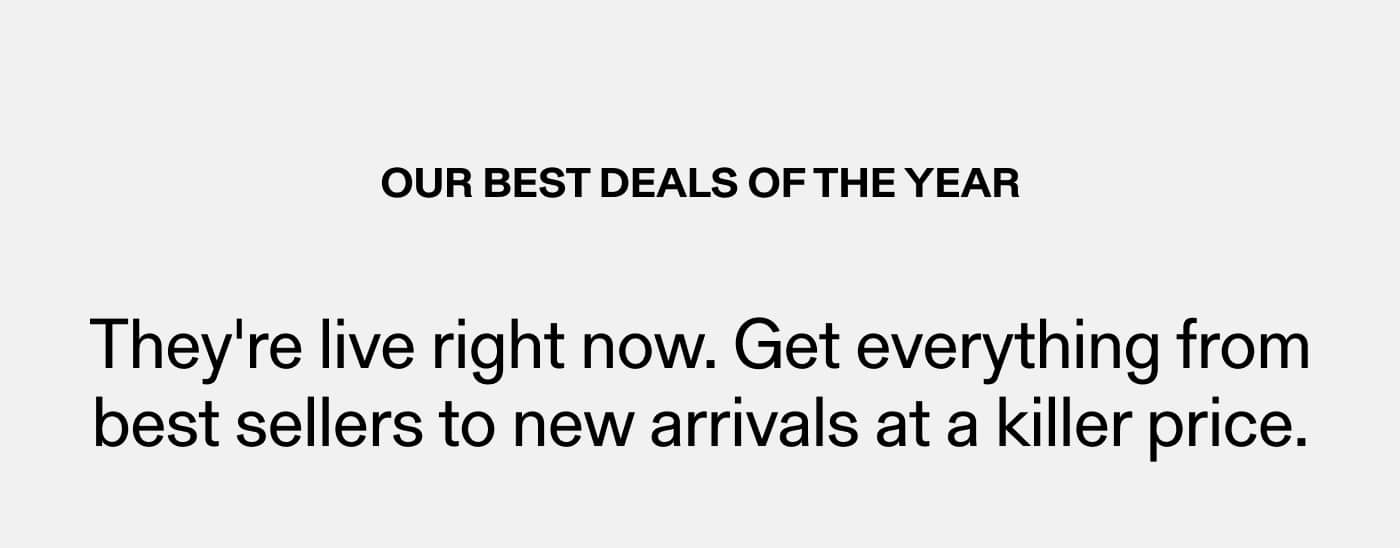 Our Best Deals Of The Year