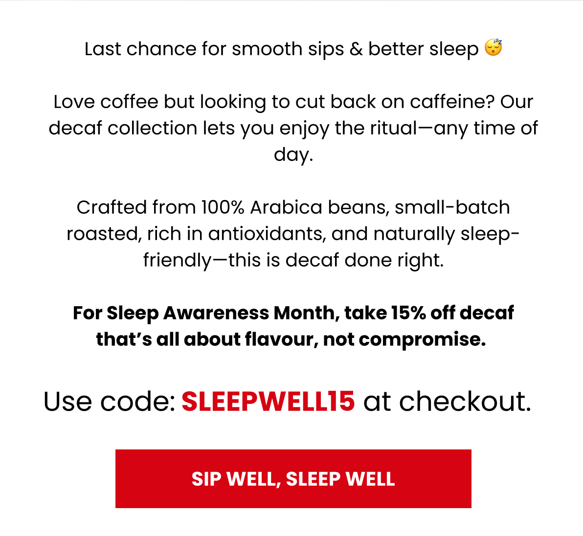 Sip well, sleep well!