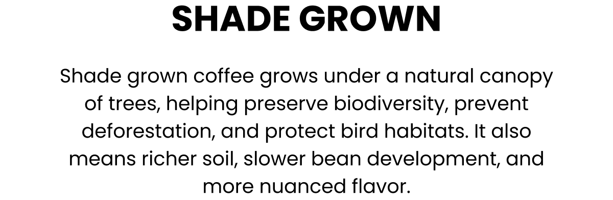 Shop Shade Grown