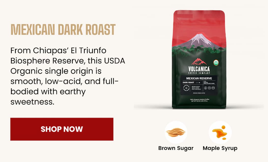 MEXICAN DARK ROAST
