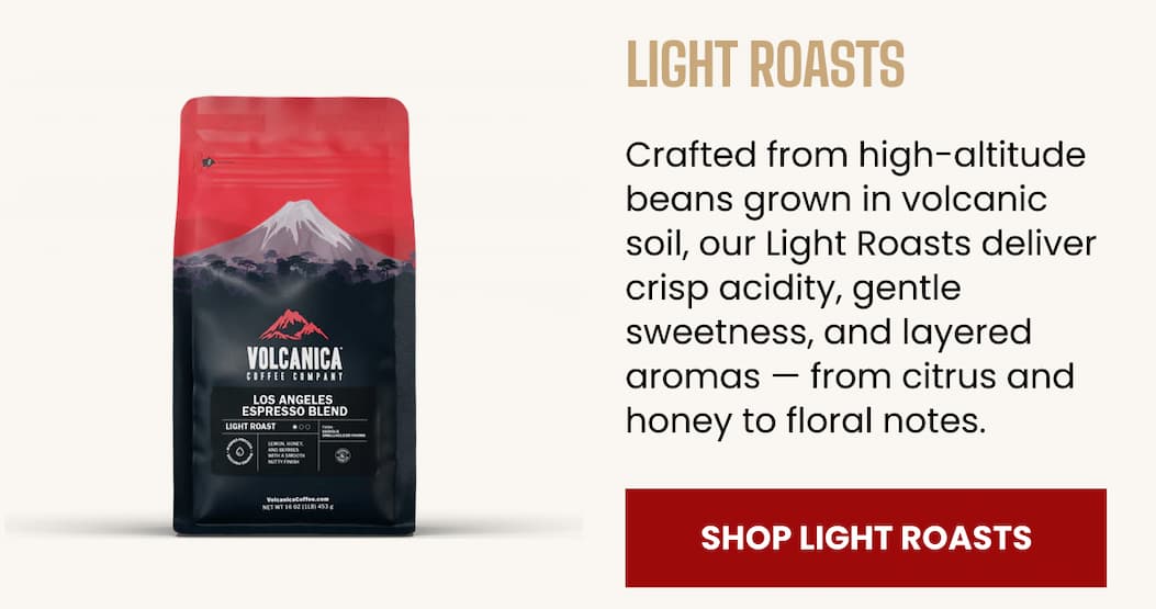 LIGHT ROASTS 
