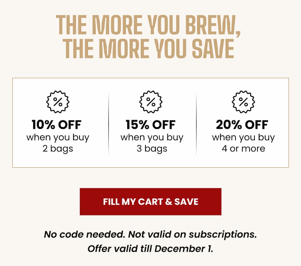 The More You Brew, The More You Save