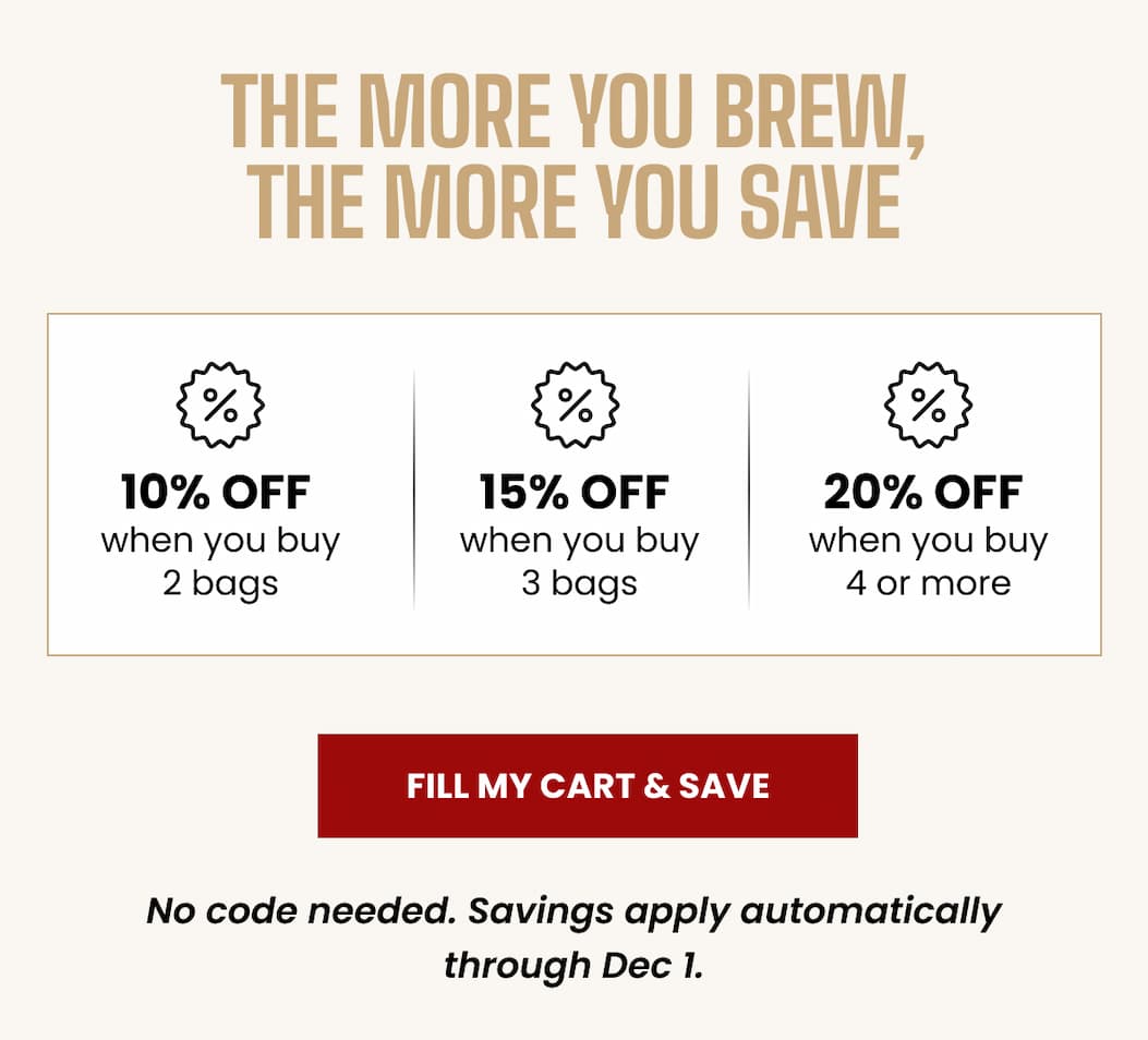 The More You Brew, The More You Save