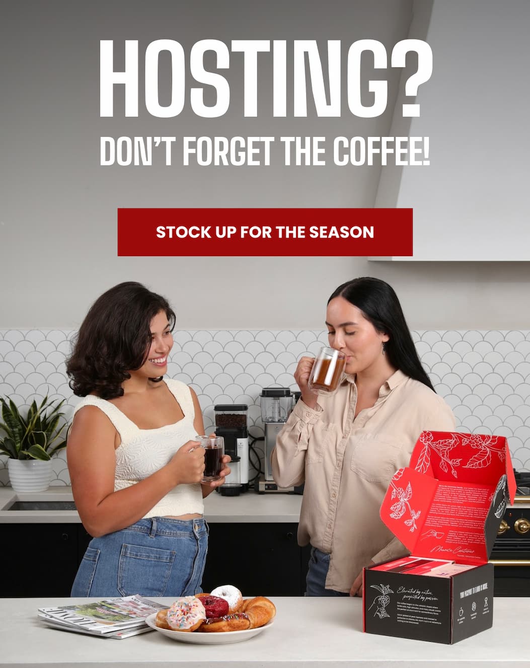 Hosting? Don’t forget the coffee!
