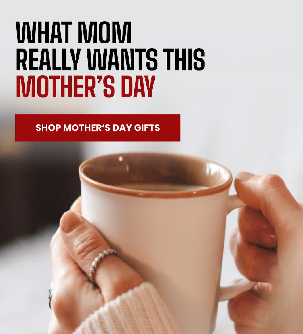 WHAT MOM REALLY WANTS THIS MOTHER’S DAY