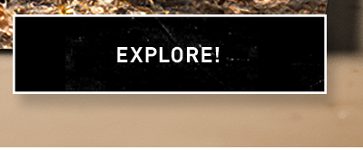 Explore!