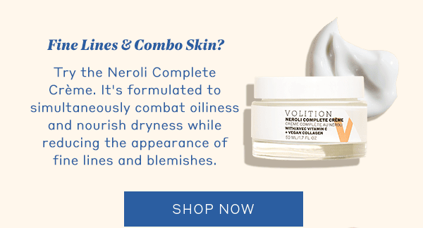 Shop Neroli Complete Crème