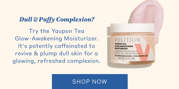 Shop Yaupon Tea Glow-Awakening Moisturizer