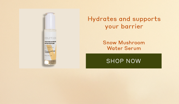 Shop Snow Mushroom Water Serum