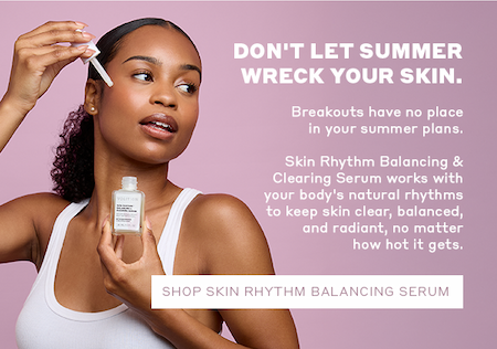 Shop the Skin Rhythm™ Balancing & Clearing Serum