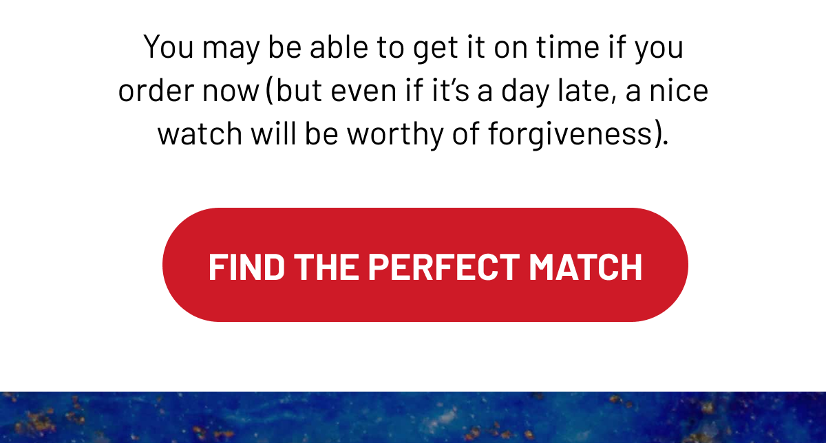 Find the perfect watch