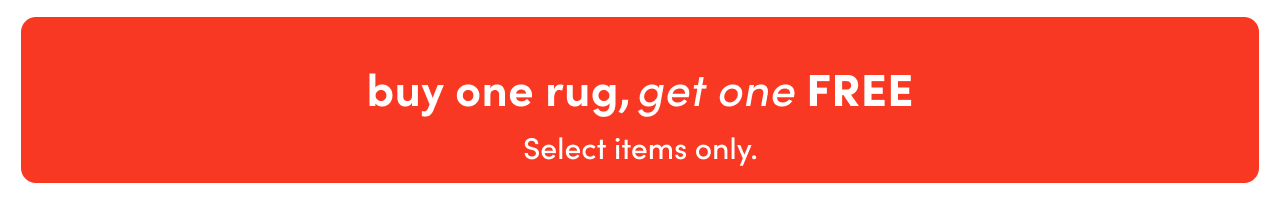  Buy one rug, get one FREE
