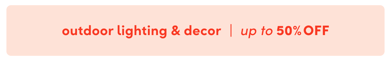 outdoor lighting & decor clearout