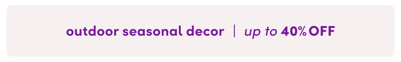 outdoor seasonal decor deals