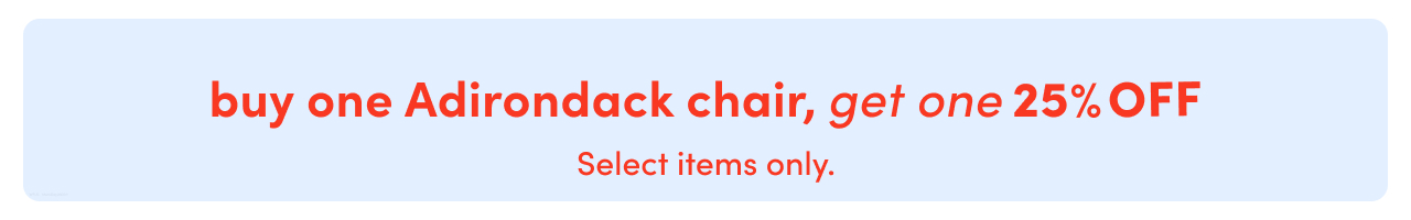 buy one chair, get one 25% off