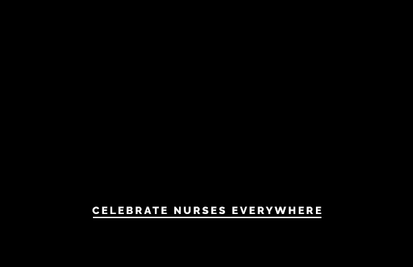 Celebrate Nurses Everywhere