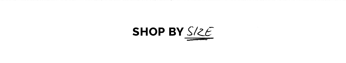 Shop by size