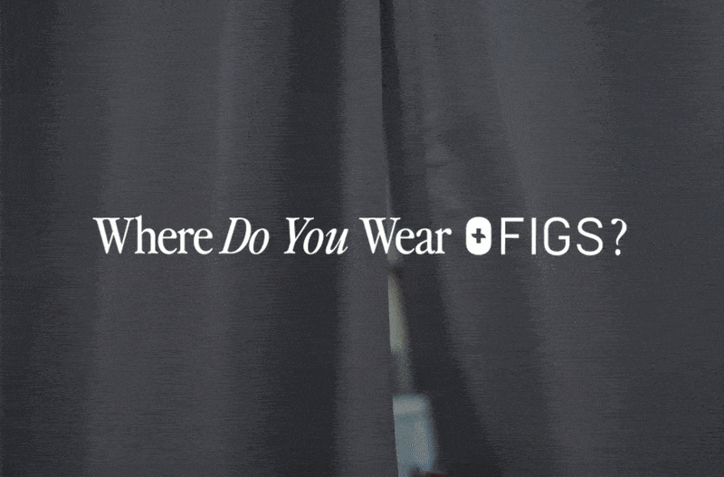 Where Do You Wear FIGS?
