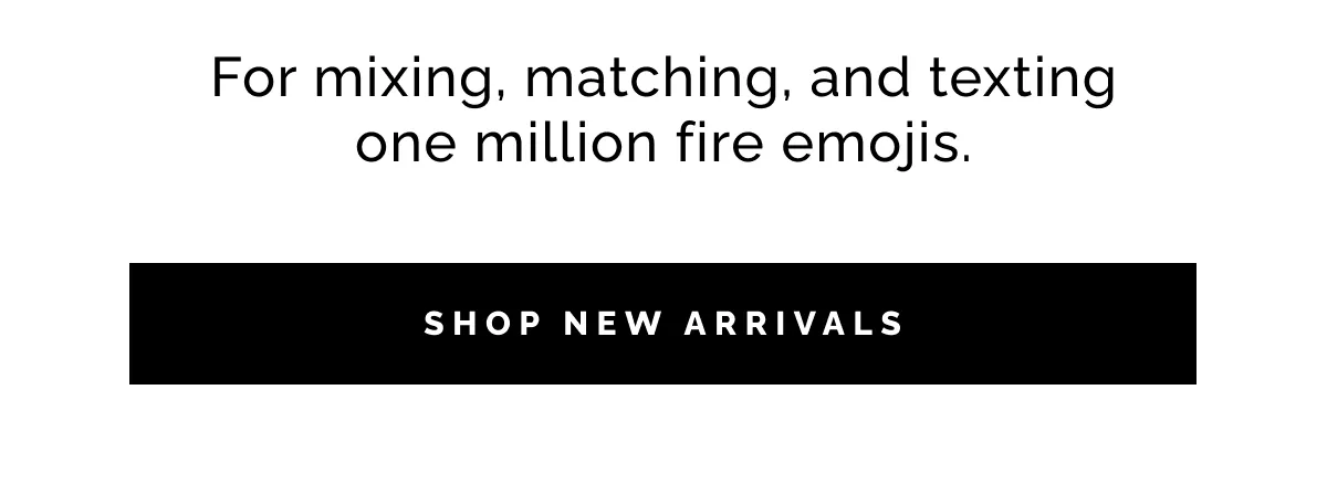 Shop New Arrivals
