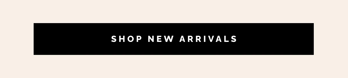 Shop New Arrivals