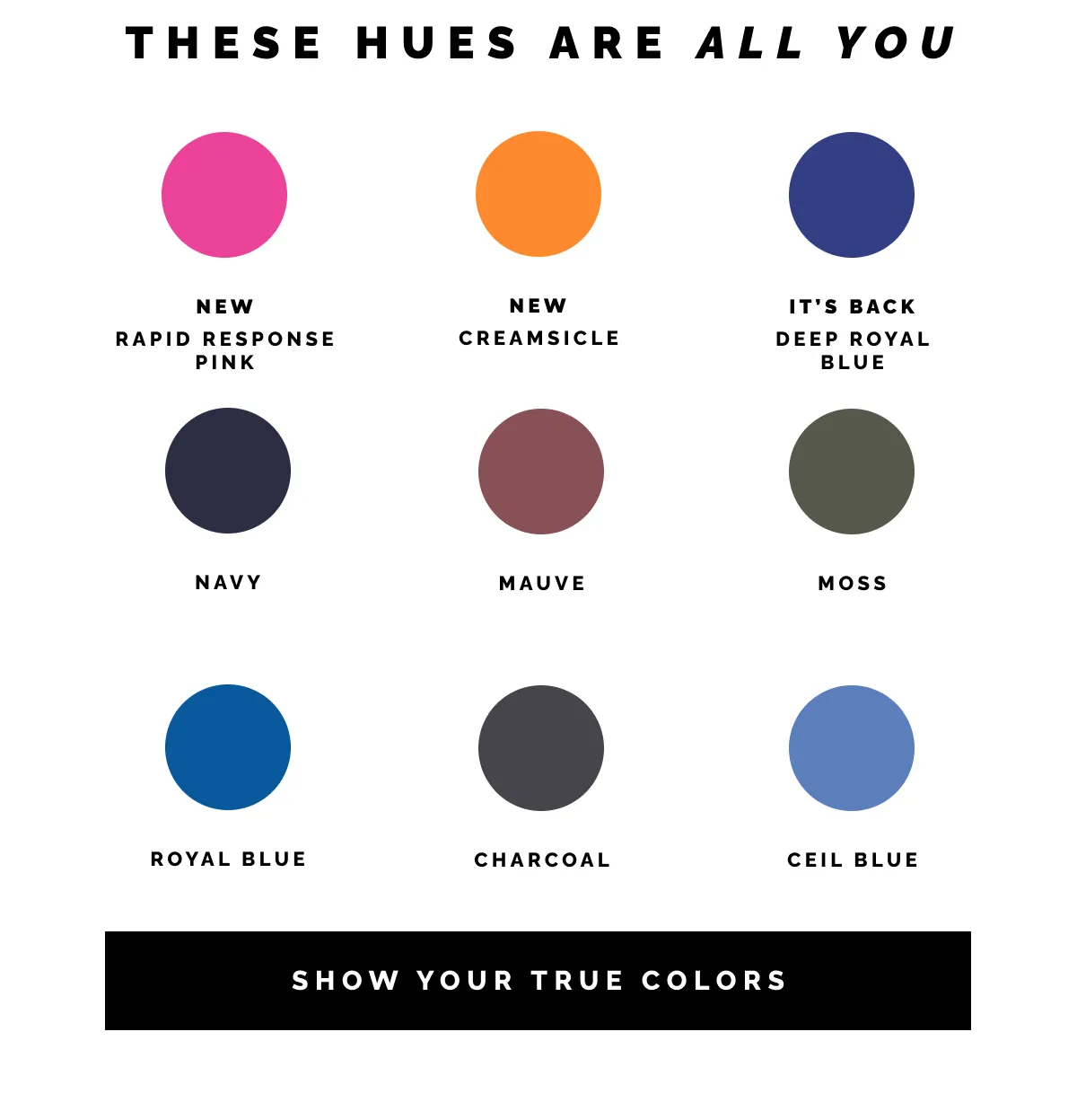 Show Your True Colors