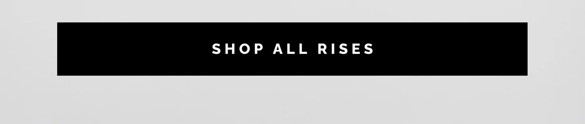 Shop All Rises