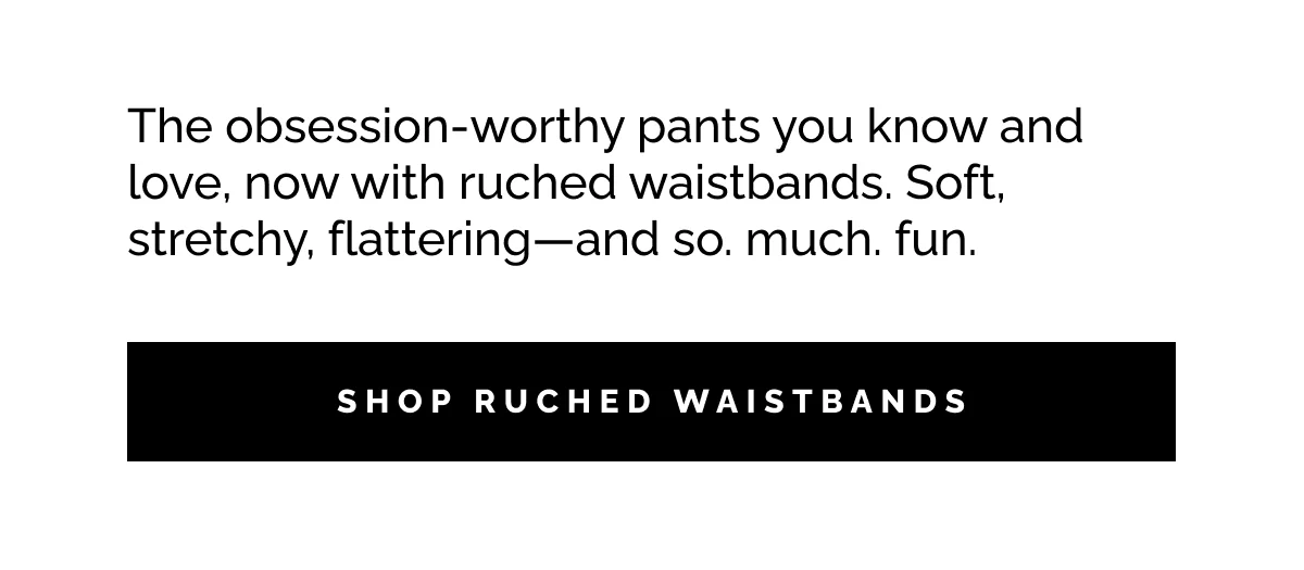 Shop Ruched Waistbands