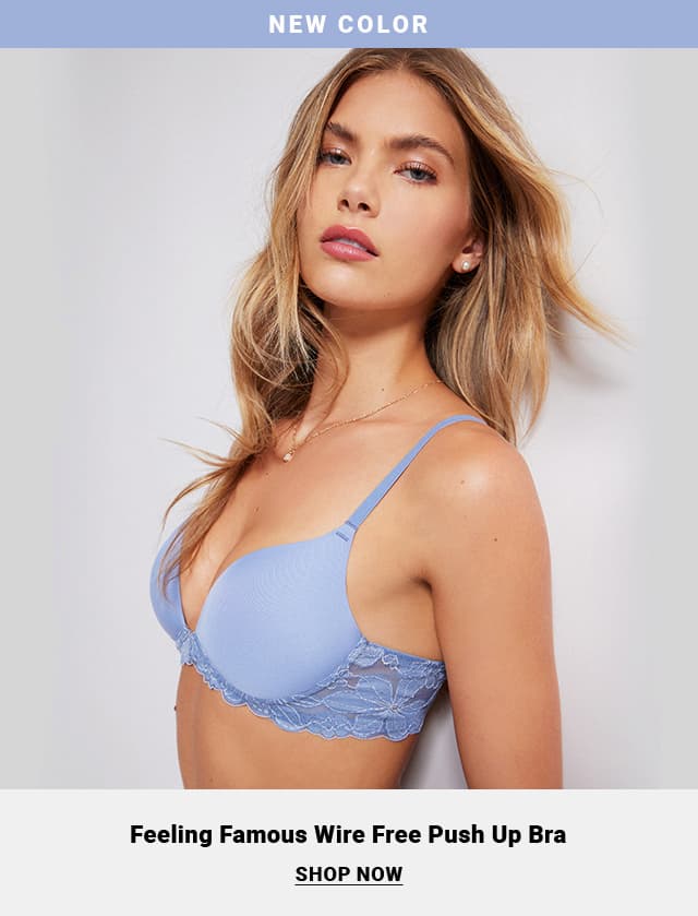 Feeling Famous Wire Free Push Up Bra - Shop Now