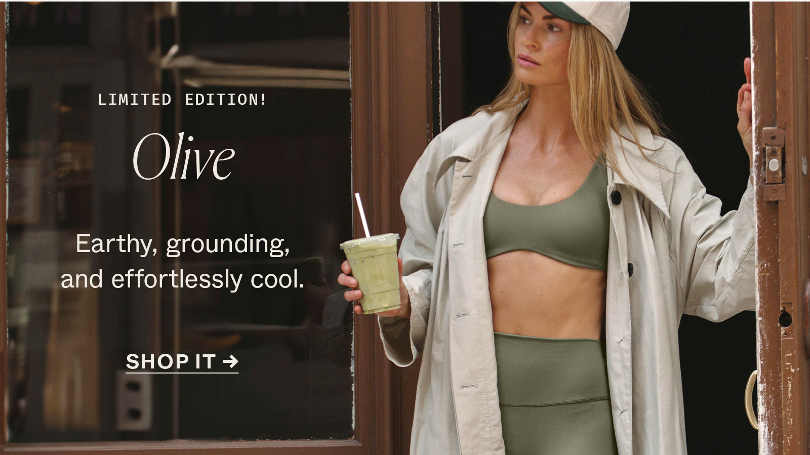 Limited Edition! Olive: earthy, grounding, and effortlessly cool. 