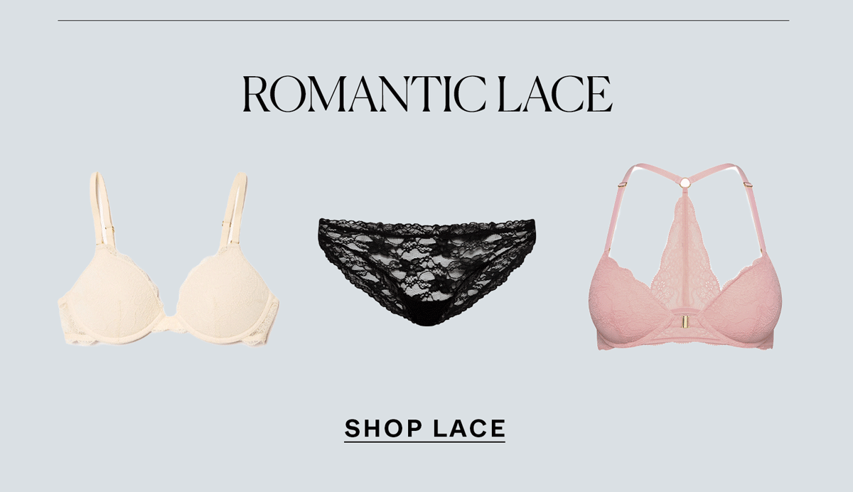 Romantic Lace. Shop Lace →
