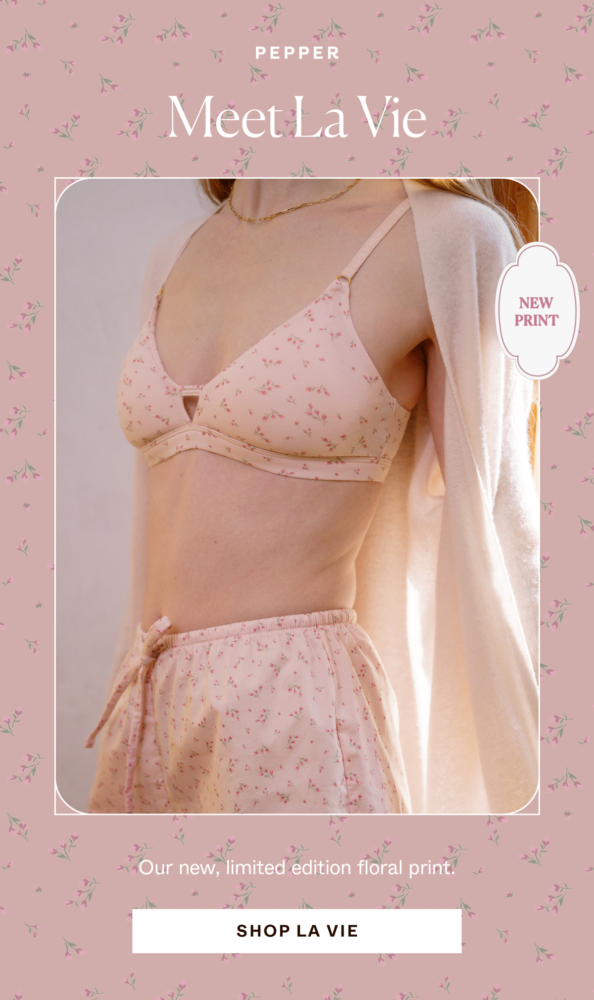 Meet La Vie: our new, limited edition floral print.