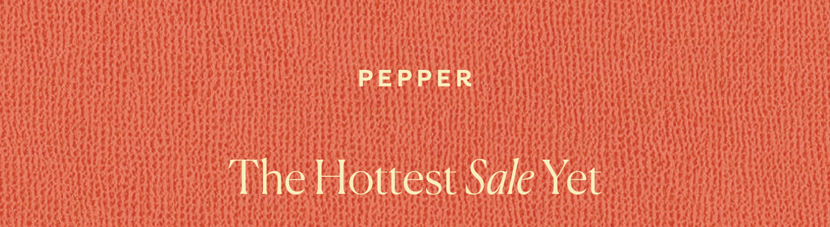 The Hottest Sale Yet