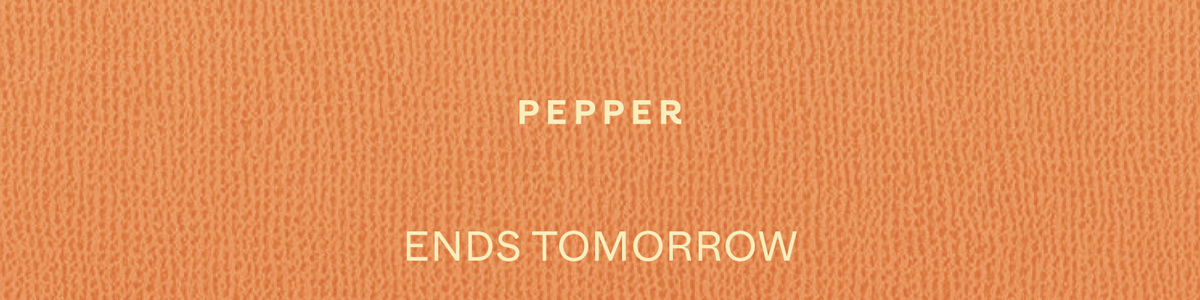 Ends Tomorrow