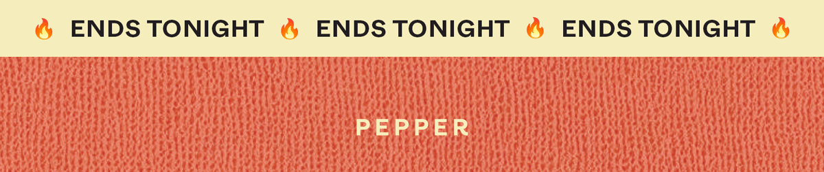 Ends Tonight