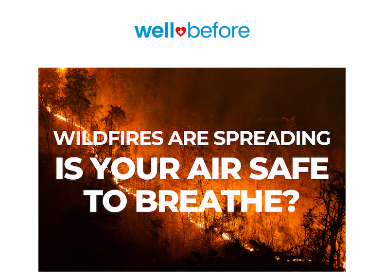 Wildfires Are Spreading Is Your Air Safe to Breathe?