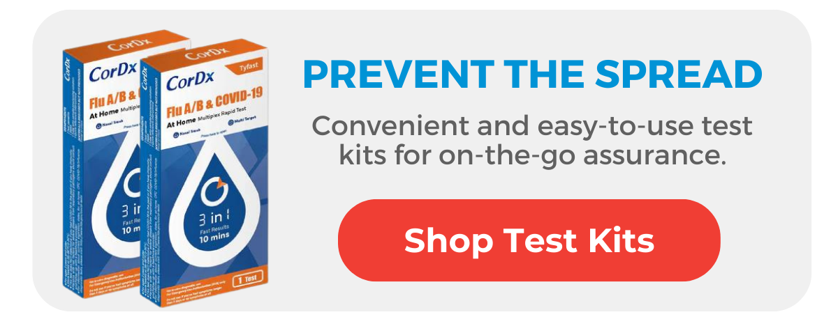 Prevent the spread with test kits! Shop now!