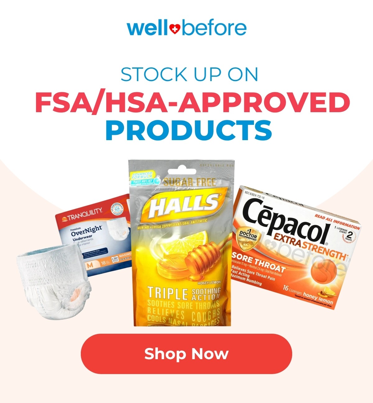 Reminder to use up FSA/HSA [Feature FSA & HSA Approved Products]