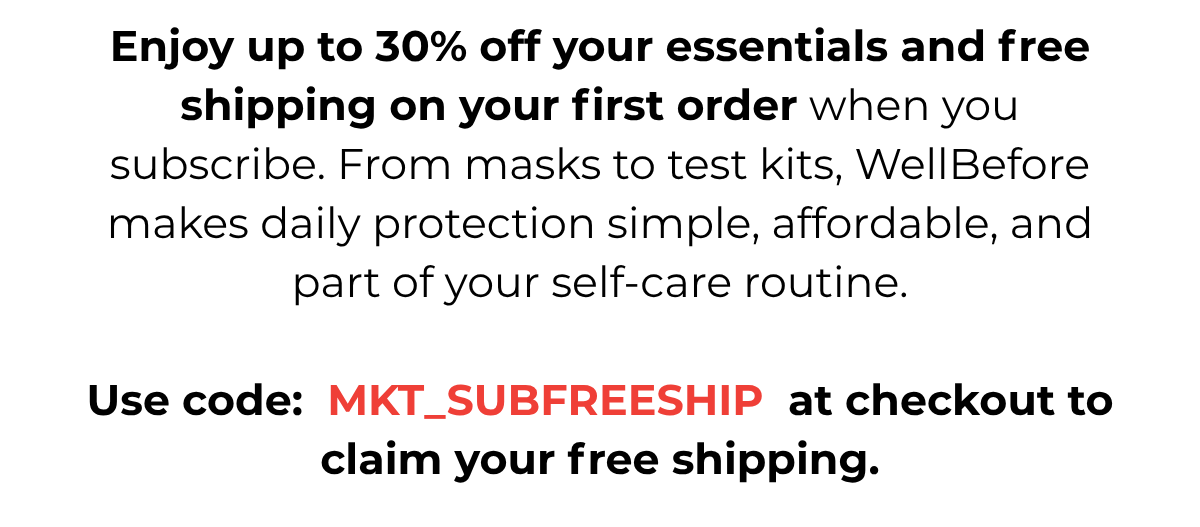 Subscription Offer: Up to 30% Off + Free Shipping on First Order