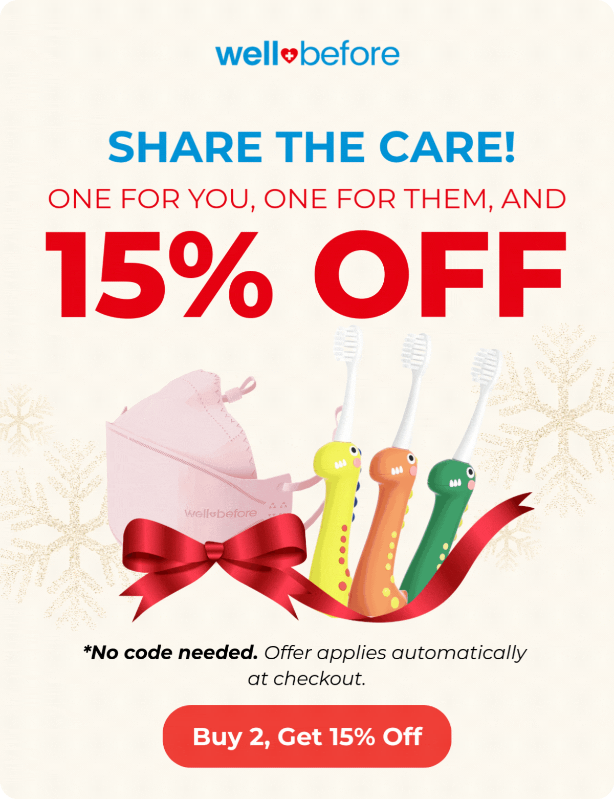  One for You, One for Them, and 15% Off