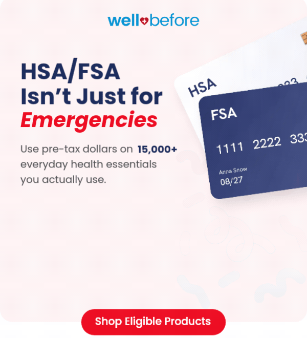 WellBefore accepts HSA/FSA cards!