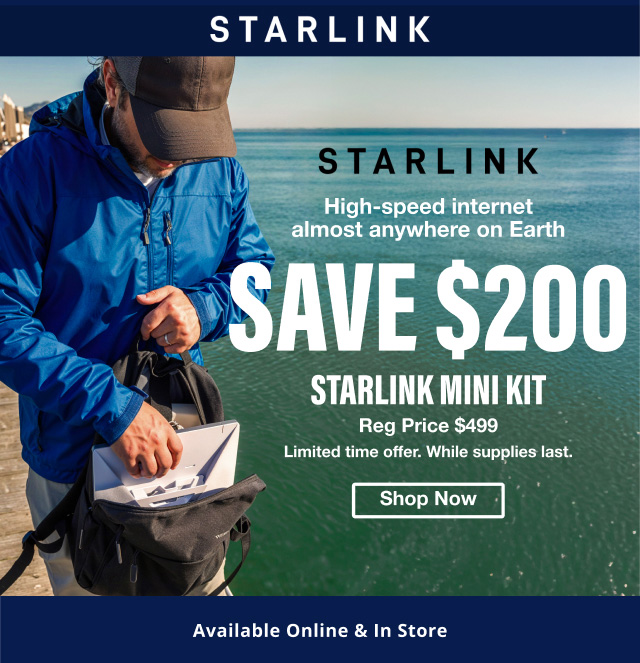 Save $200 on Starlink Mini Kit - Regular Price $499 - Limited time offer. While supplies last. Available online & in store. Shop Now