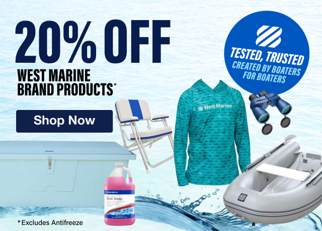 20% OFF West Marine Brand Products - Excludes Antifreeze - Shop Now