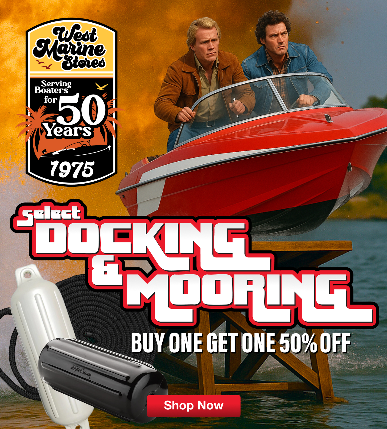 West Marine 1975-2025 - Select Docking & Mooring Buy One Get One 50% Off - Shop Now