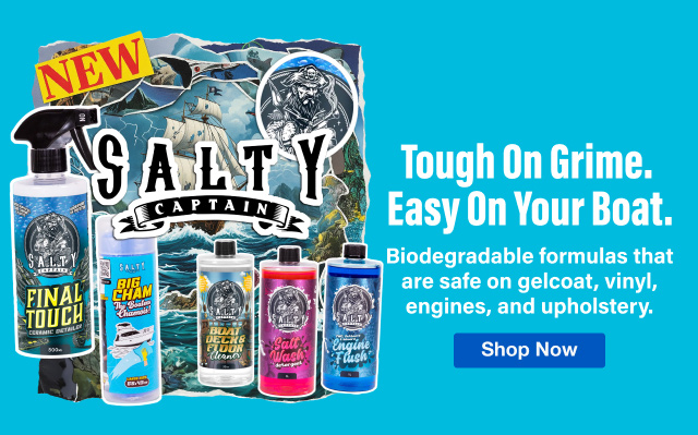 NEW Salty Captain - Tough on grime, easy on your boat. - Shop Now