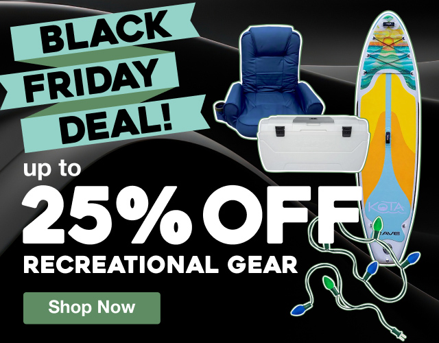 Black Friday Deal! Up To 25% OFF Recreational Gear - Shop Now
