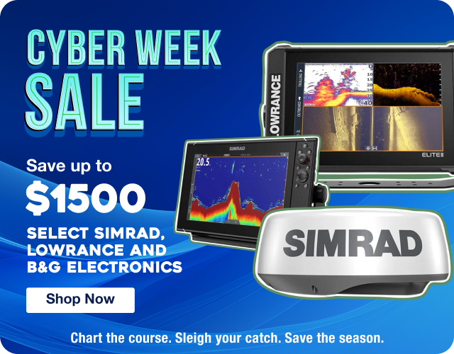 Cyber Week Sale Save up to $1,500 on Select Simrad Lowrance and B&G Electronics | Shop Now