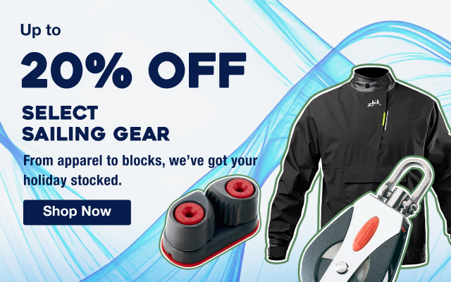 Up to 20% Off Select Sailing Gear | Shop Now