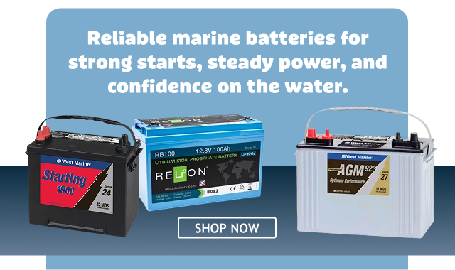 Reliable marine batteries for strong starts, steady power, and confidence on the water. Shop Now